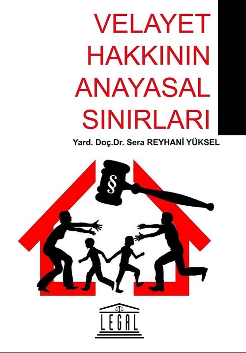 Velayet Hakkının Anayasal Sınırları