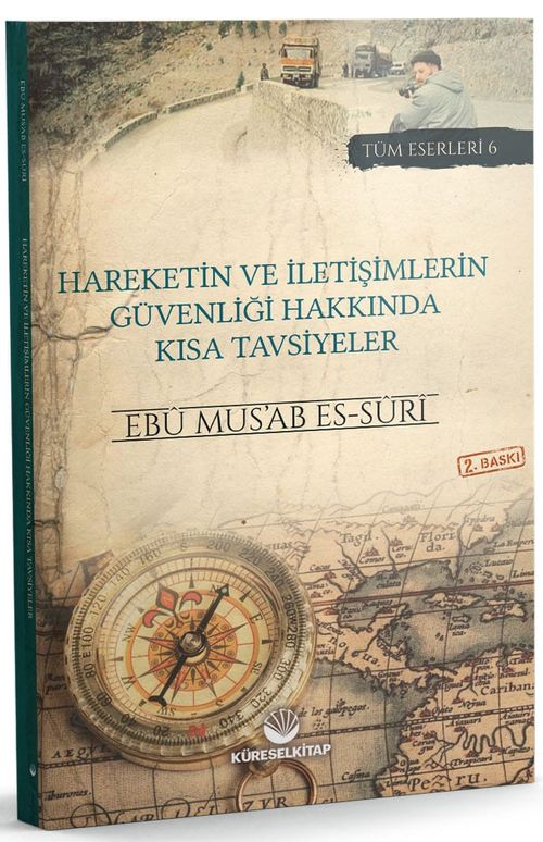 Hareketin ve İletişimlerin Güvenliği Hakkında Kısa Tavsiyeler