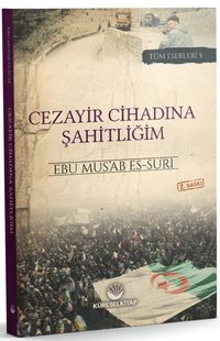 Cezayir Cihadına Şahitliğim