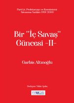 Bir ‘‘İç Savaş'' Güncesi II
