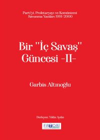 Bir ‘‘İç Savaş’’ Güncesi II