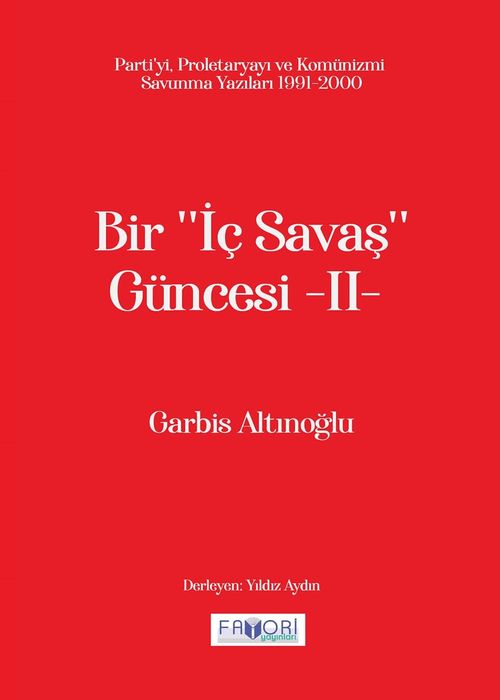 Bir ‘‘İç Savaş'' Güncesi II