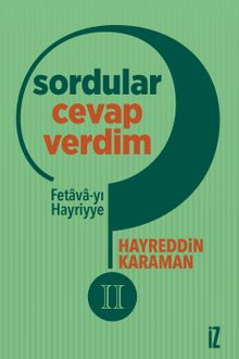 Sordular Cevap Verdim II & (Fetava-yı Hayriyye)