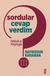 Sordular Cevap Verdim III & (Fetava-yı Hayriyye)