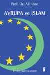 Avrupa ve İslam / Prof. Dr. Ali Köse