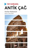 101 Soruda Antik &Ccedil;ağ