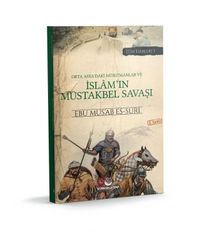 Orta Asya'daki Müslümanlar ve İslam'ın Müstakbel Savaşı