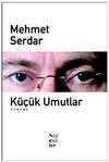 K&uuml;&ccedil;&uuml;k Umutlar