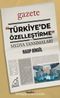 Türkiye’de Özelleştirme ve Medya Yansımaları