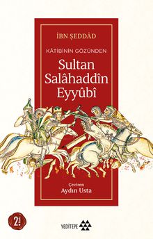 Katibinin Gözünden Sultan Salahaddin Eyyubi