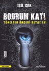 Tünelden Önceki Beyaz Ev &amp; Bodrum Katı
