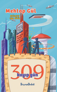 309 Kayıp Gün