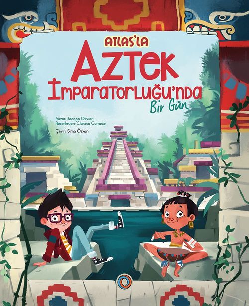 Atlas'la Aztek İmparatorluğu'nda  Bir Gün