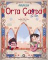 Atlas'la Orta Çağ'da Bir Gün