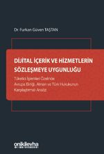 Dijital İçerik ve Hizmetlerin Sözleşmeye Uygunluğu