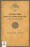 Tefsirlerde Kıraat Farklılıkları (Sem&icirc;n el-Haleb&icirc; &Ouml;zelinde)