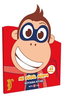 Kukuli - Ne güzel Dünya Boyama Kitabı 