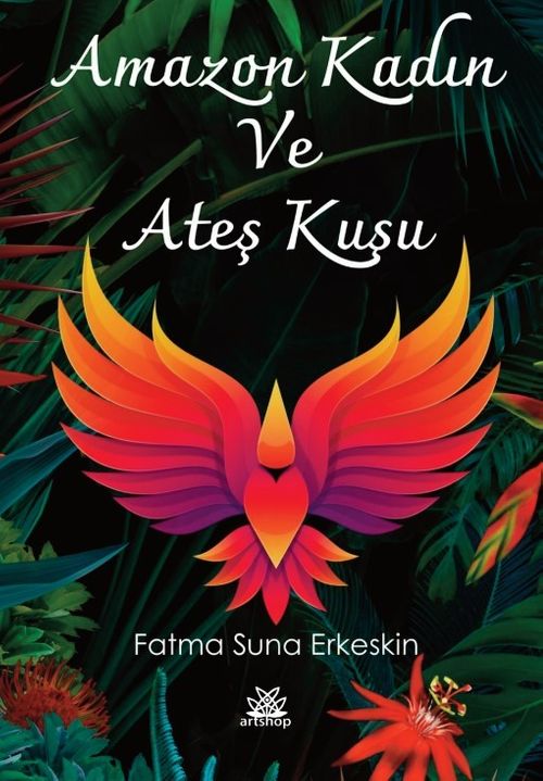 Amazon Kadın ve Ateş Kuşu