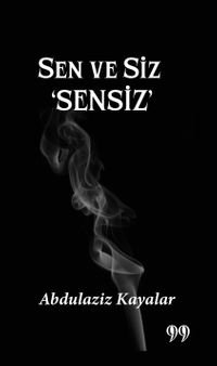Sen ve Siz ‘Sensiz'