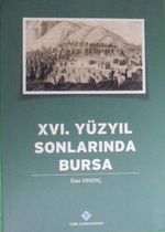 XVI. Yüzyıl Sonlarında Bursa / 13-Z-92