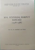 XVI. Yüzyılda Harput Sancağı (1518-1566) / 13-Z-98