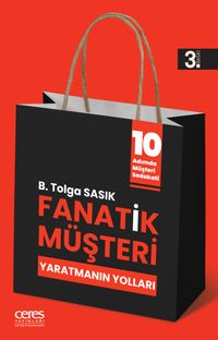 Fanatik Müşteri Yaratmanın Yolları