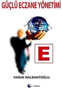 Güçlü Eczane Yönetimi