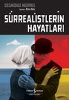 S&uuml;rrealistlerin Hayatları