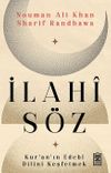 İlah&icirc; S&ouml;z & Kur'an'ın Edebi Dilini Keşfetmek