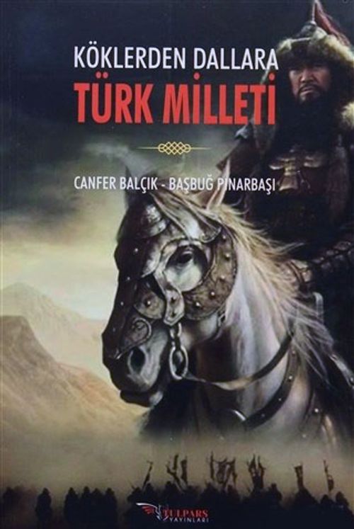  Köklerden Dallara Türk Milleti