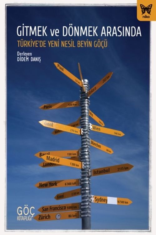 Gitmek ve Dönmek Arasında: Türkiye'de Yeni Nesil Beyin Göçü