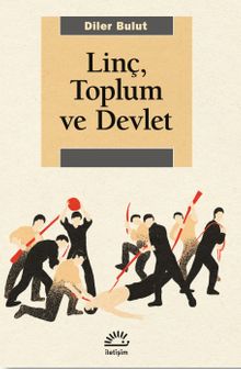 Linç, Toplum ve Devlet