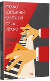 Piyano Eğitiminin Klasikleri Op.101 Piyano