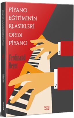 Piyano Eğitiminin Klasikleri Op.101 Piyano