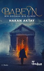 Babeyn & Bir Doğmak Bin Ölmek