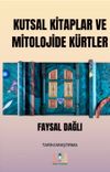 Kutsal Kitaplar ve Mitolojide K&uuml;rtler