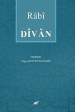 Rābí Dívān  (İnceleme-Metin-Açıklamalar-Tıpkıbasım)