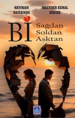 Bi Sağdan Bi Soldan Bi Aşktan