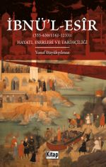 İbnü'l Esir Hayatı Eserleri ve Tarihçiliği 