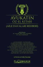 Avukatın Öz - El Kitabı (Aile Davaları Rehberi) 