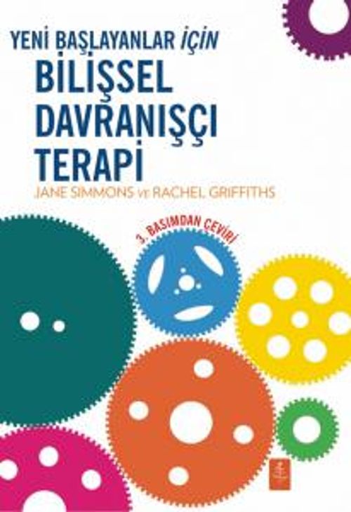 Yeni Başlayanlar İçin Bilişsel Davranışçı Terapi