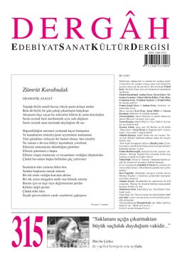 Dergah Edebiyat Sanat Kültür Dergisi Sayı:315 Mayıs 2016