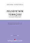 Felsefe'nin Türkçesi & Cumhuriyet-Felsefe-Eleştiri