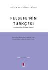 Felsefe'nin Türkçesi &amp; Cumhuriyet-Felsefe-Eleştiri