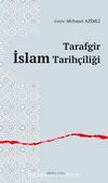 Tarafgir İslam Tarihçiliği