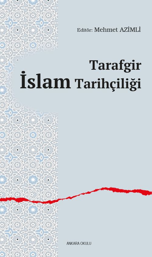 Tarafgir İslam Tarihçiliği