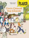 İlk &Ccedil;izgi Romanım: Civciv &Ccedil;ıkacak Kuş &Ccedil;ıkacak