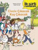 İlk Çizgi Romanım: Civciv Çıkacak Kuş Çıkacak