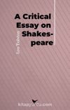 A Critical Essay on Shakespeare