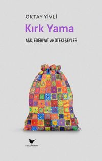 Kırkyama: Aşk, Edebiyat ve Öteki Şeyler